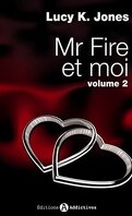 Mr Fire et Moi (Intégrale), Tome 2 : Volumes 7 à 12