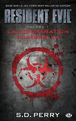 Couverture de Resident Evil, tome 1 : La Conspiration d'Umbrella