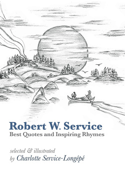 Couverture de Robert W. Service, Best Quotes & Inspiring Rhymes
