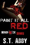 Mindf*ck, Tome 5 : Paint it all red
