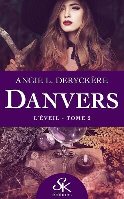 Couverture de Danvers, Tome 2 : L'Éveil