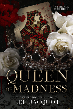 Couverture de The Wicked Wonderland Duet, Tome 1 : Queen of Madness