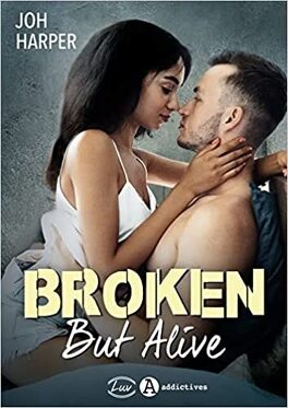 Couverture du livre Broken But Alive