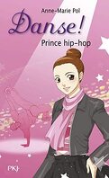 Danse !, tome 27 : Prince hip-hop