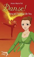Danse !, tome 32 : Nina et l'oiseau de feu
