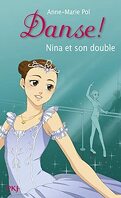 Danse !, tome 38 : Nina et son double