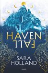 HavenFall, Tome 1