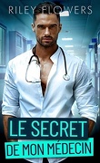 Histoires d'amour secrètes, Tome 1 : Le Secret de mon médecin