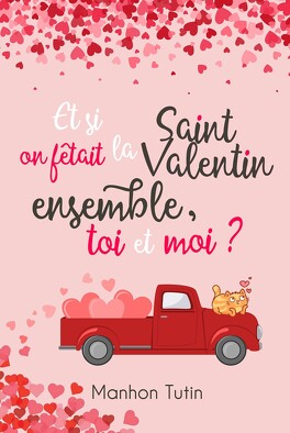 Et si on fêtait la st Valentin ensemble toi et moi ? Et_si_on_fetait_la_saint_valentin_ensemble_toi_et_moi-4966138-264-432