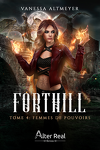 couverture Forthill, Tome 4 : Femmes de pouvoirs