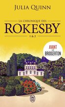 La Chronique des Rokesby, Tomes 1 et 2