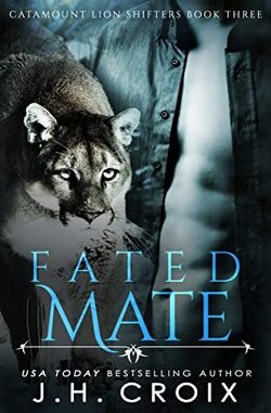 Couverture de Catamount Lion Shifters, Tome 3 : Fated Mate