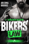 couverture Bikers' Law, Tome 2 : Dangereux desseins