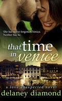 Love unexpected, Tome 6 : That time in Venice