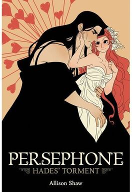Couverture du livre : Perséphone : Le Tourment d'Hadès
