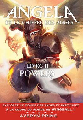 ANGELA ET LE CHIFFRE DES ANGES (Tome 1 et 2) de Yvan Premier Angela_et_le_chiffre_des_anges_livre_ii_powers-4969694-264-432