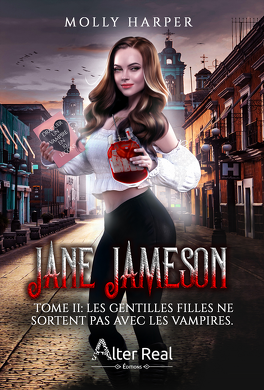 Couverture du livre : Jane Jameson, Tome 2 : Les gentilles filles ne sortent pas avec les vampires