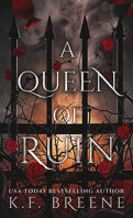 Dark Fairytales, Tome 4 : A Queen of Ruin