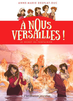 Couverture de À nous Versailles !, Tome 4 : Le Secret du fontainier