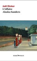 Marcus Goldman, Tome 2 : L'Affaire Alaska Sanders