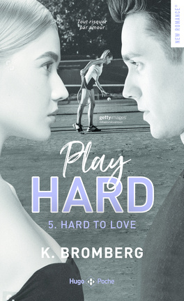 Couverture du livre : Play Hard, Tome 5 : Hard to Love