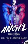 Rockstars, Tome 3 : Angel