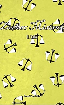 Zodiac Mistress - Tome 4 - sweetpearlgirl