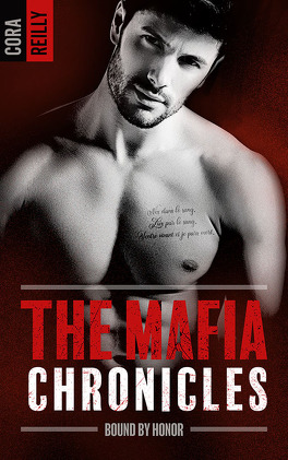 Couverture du livre : The Mafia Chronicles, Tome 1 : Bound by Honor
