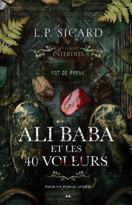 Couverture du livre Les Contes interdits : Ali Baba et les 40 voleurs