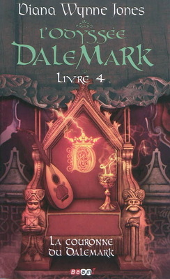 Couverture de L'odyssée Dalemark, tome 4 : La couronne du Dalemark