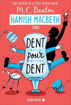 Couverture de Hamish Macbeth, Tome 13 : Dent pour dent