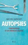 Autopsies | Chroniques d’un médecin légiste