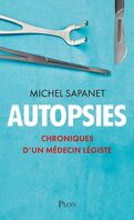 Autopsies | Chroniques d’un médecin légiste