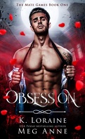 The Mate Games, Tome 1 : Obsession