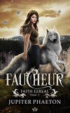 Faith Ezreal, Tome 3 : Faucheur