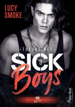 Couverture du livre : Sick Boys, Tome 3 : Tueurs nés