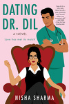 If Shakespeare Was an Auntie, Tome 1 : Dating Dr. Dil