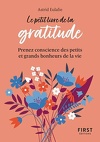 Le petit livre de la gratitude : Prendre conscience des petits et grands bonheurs de la vie