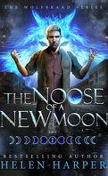 Wolfbrand, Tome 1 : The Noose Of A New Moon