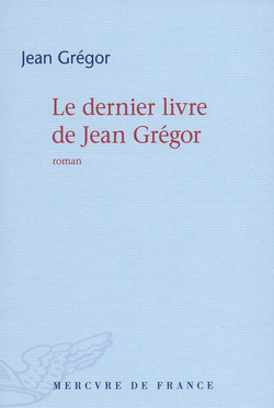 Couverture de Le dernier livre de Jean Grégor