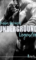 Underground, Tome 3 : Legender