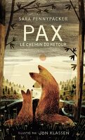 Pax, tome 2 : Le Chemin du Retour