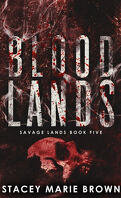 Savage Lands, Tome 5 : Blood Lands