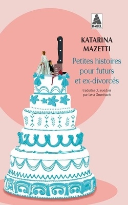 Couverture de Petites histoires pour futurs et ex-divorcés