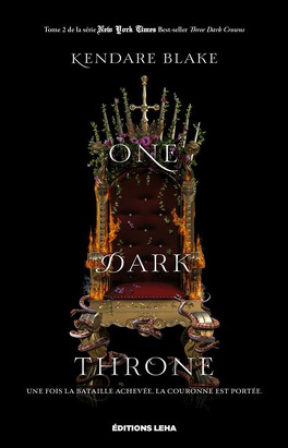 Couverture du livre : Three Dark Crowns, tome 2 : One Dark Throne