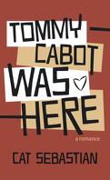 The Cabots, Tome 1 : Tommy Cabot Was Here