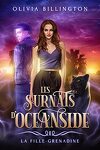 Les Surnats d'Oceanside, Tome 1 : La Fille-grenadine