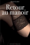 couverture Le Manoir, Tome 3 : Retour au manoir