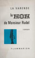 Le non de Monsieur Rudel