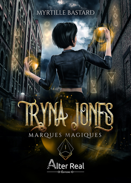 Couverture du livre : Tryna Jones, Tome 1 : Marques magiques